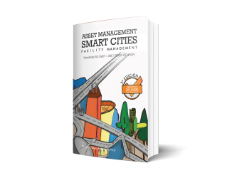 Asset Management Smart Cities "Standards ISO 55001 - UNE 178104 - ISO 18480"