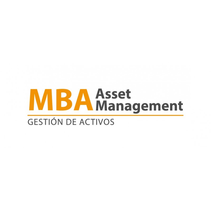 MBA Asset Management (Máster en Gestión Integral de Activos)
